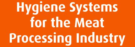 Hygiene Systems for the Meat Processing Industry
